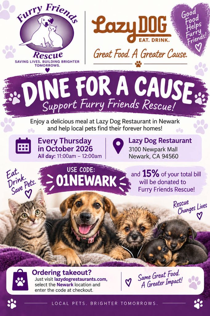Furry Friends Rescue Dine for a Cause fundraiser flyer at Lazy Dog Restaurant Newark, every Thursday in October 2026, 11am to 12am. Use promo code 01NEWARK for 15% of total bill donated to Furry Friends Rescue.